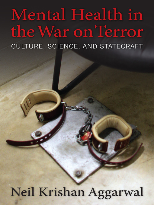 Title details for Mental Health in the War on Terror by Neil Krishan Aggarwal - Available